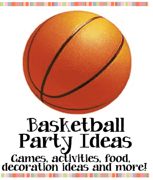basketball party ideas