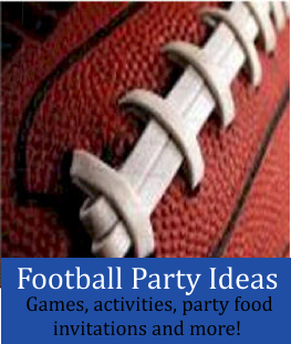 Football party ideas for kids, tweens and teens