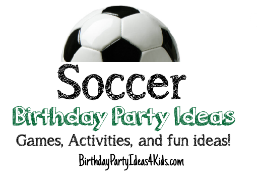 Soccer ball and soccer birthday ideas