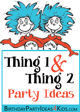 thing 1 and thing 2 birthday party