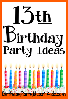 13th birthday ideas