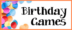 fun birthday party games for kids, tweens and teen parties