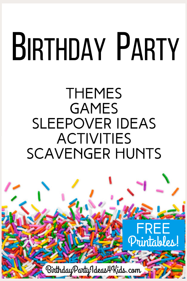 Birthday Party Ideas: Parties for Kids, Tweens, and Teens