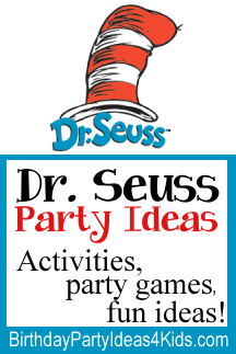 Dr. Seuss Birthday Party Ideas for kids