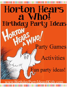 Horton Hears a Who Party Ideas