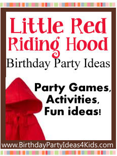 Little Red Riding Hood Birthday Party Ideas