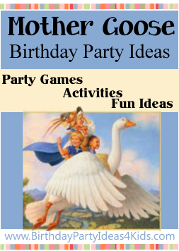 Mother Goose Birthday Party Theme Ideas