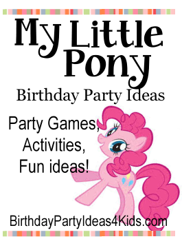 My Little Pony Birthday Party Ideas