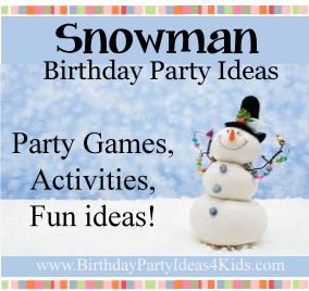 Snowman Birthday Party Ideas