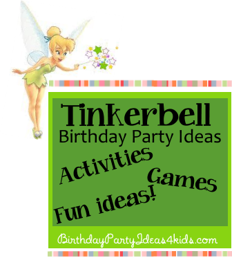 Tinkerbell Birthday Party Ideas