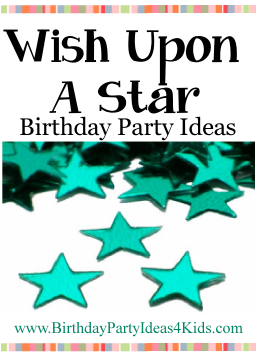 Wish Upon A Star Birthday Party Ideas