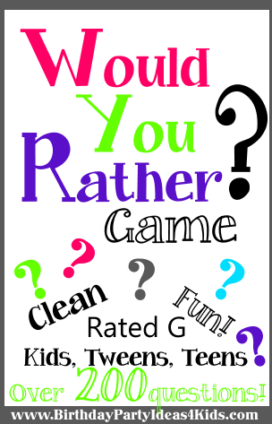 would you rather questions for tweens